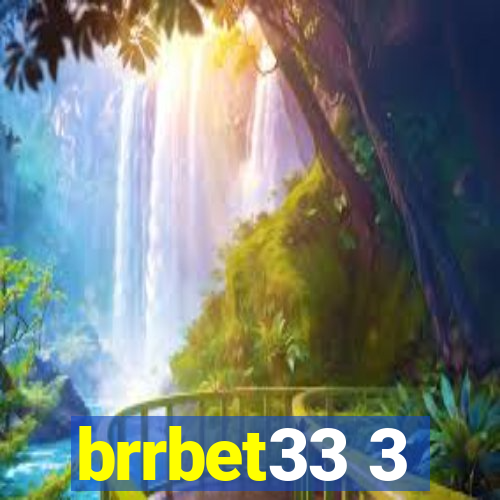 brrbet33 3